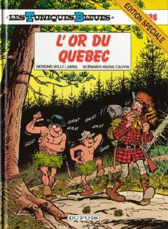 Or du Québec (L') - Série Tuniques Bleues (Les) - 9782800124933
