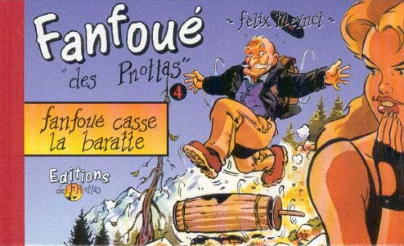 Fanfoué casse la baratte - Série Fanfoué - 9782940171163
