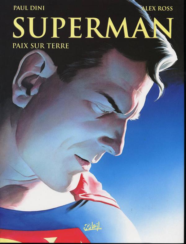 Paix sur Terre - Série Superman (Panini) par Paul Dini et Alex Ross - Couverture