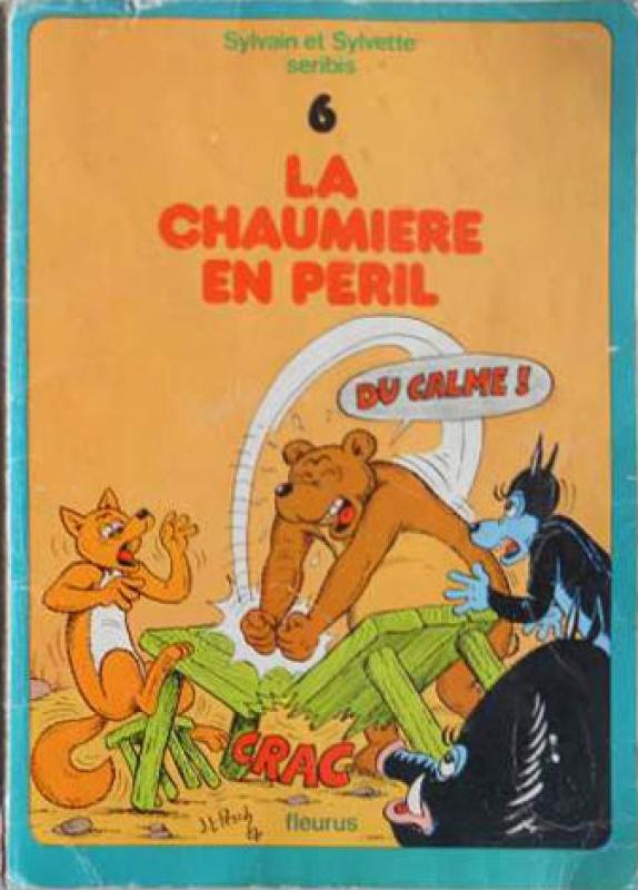 Chaumière en péril (La) - Série Sylvain et Sylvette