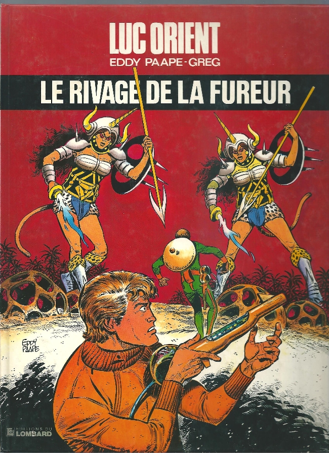 Rivage de la fureur (Le) - Série Luc Orient par Michel Greg et Eddy Paape - Couverture
