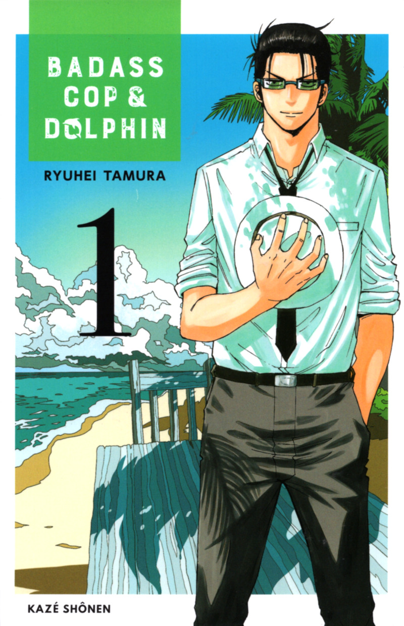 Badass Cop & Dolphin 1 - Série Badass Cop & Dolphin - 9782820345769