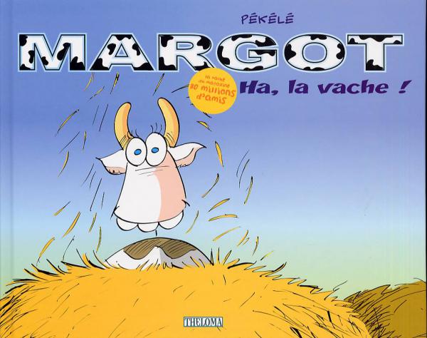 Ha la vache !