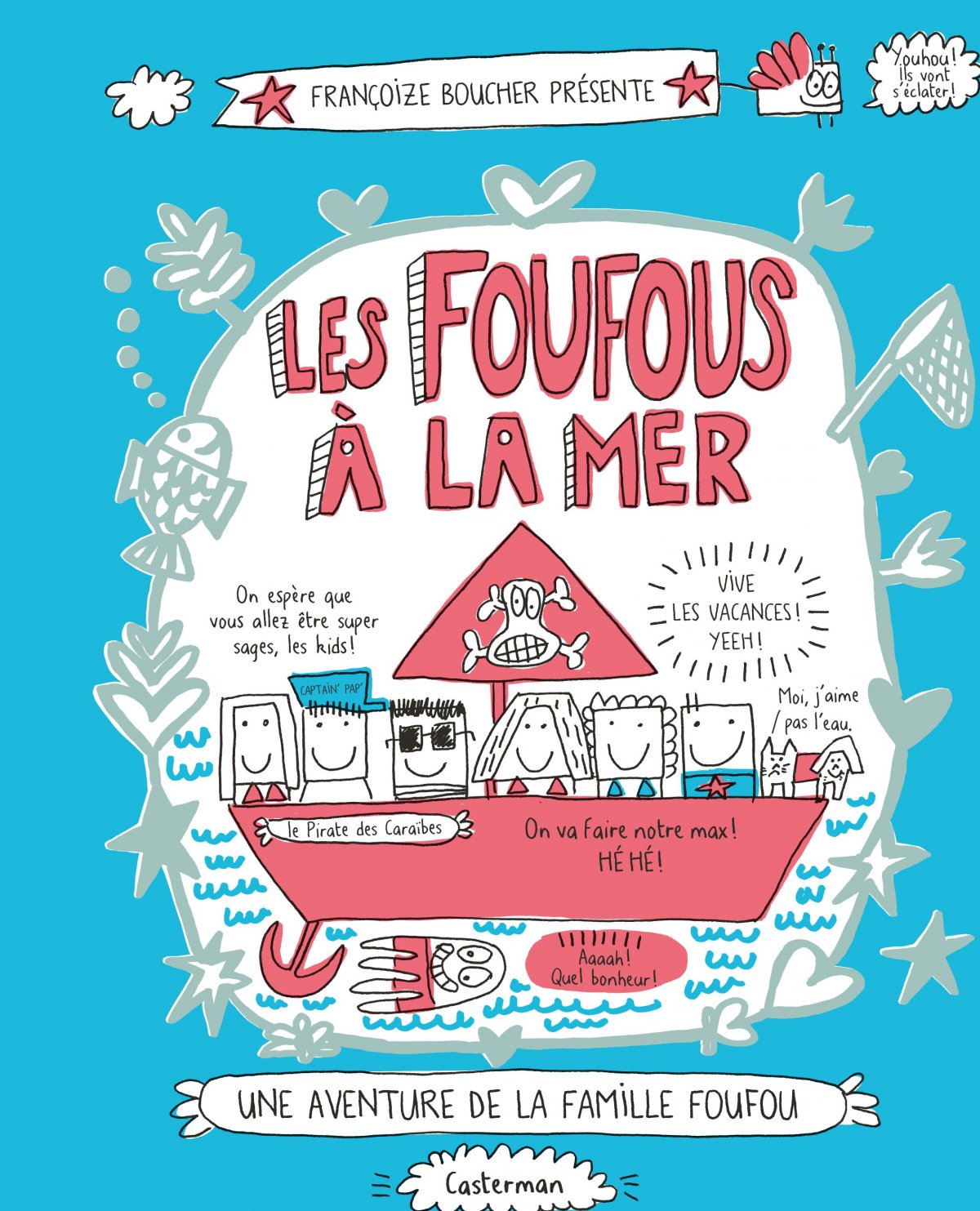 Foufous à la Mer (Les)