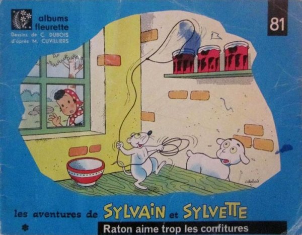 Raton aime trop les confitures - Série Sylvain et Sylvette par Claude Dubois - Couverture