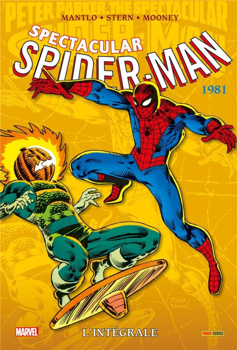 Spectacular Spider-Man 1981 - Série Spider-Man Intégrale par Marie Severin, David Anthony Kraft, Bill Mantlo, Roger Stern, James Sherman, Steve Mitchell, Vince Colletta, Alan Weiss, Frank Springer, Ed Hannigan, Jim Mooney, Luke McDonnell, John Byrne, John Romita Junior et Rick Leonardi - Couverture