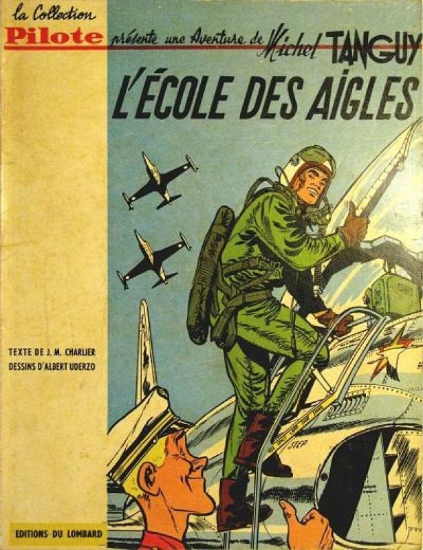 Ecole des Aigles (L') - Série Chevaliers du ciel (Les) - Tanguy et Laverdure
