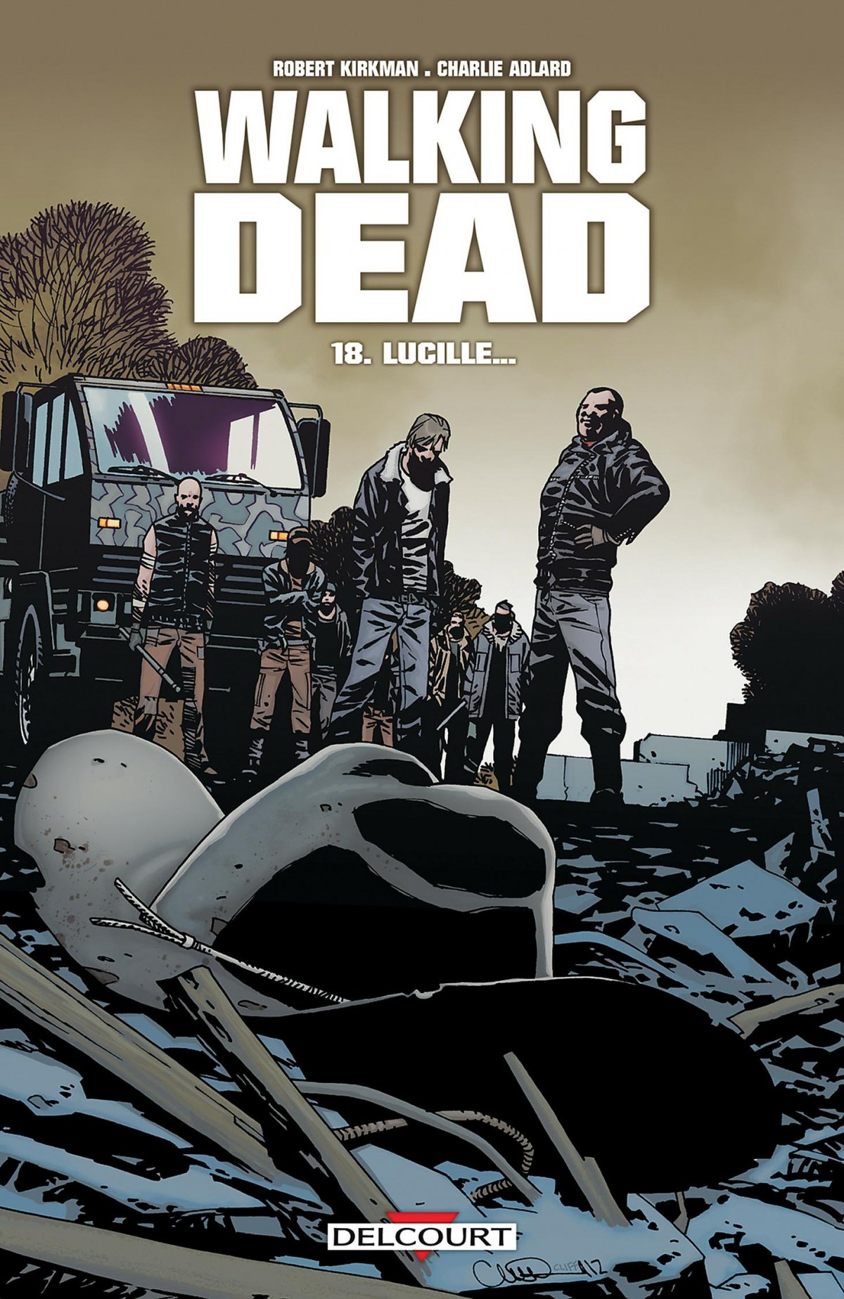 Lucille... - Série Walking Dead par Robert Kirkman et Charlie Adlard - Couverture