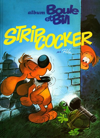 Strip-cocker - Série Boule & Bill - 9782724255829