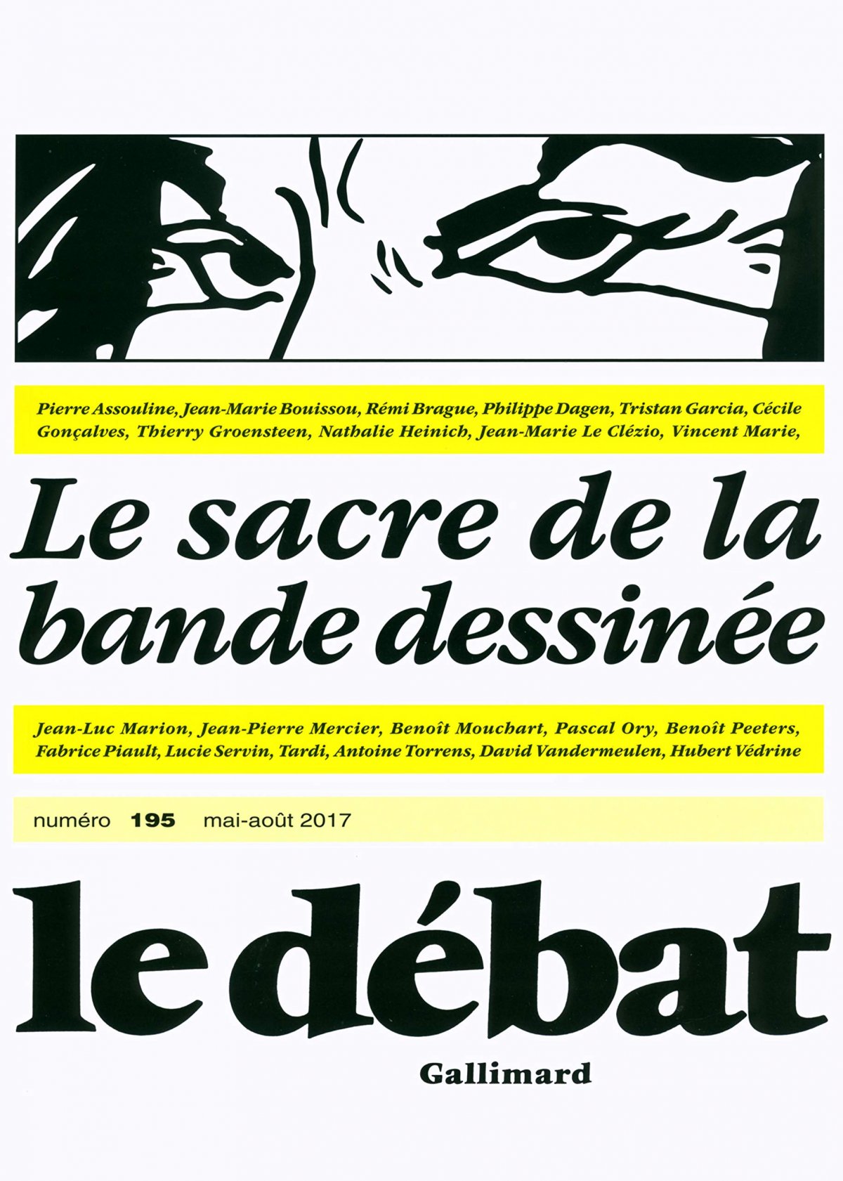 Sacre de la bande dessinée (Le) par Lucie Servin, Cécile Gonçalves, Hubert Védrine, Rémi Brague, Tristan Garcia, Antoine Torrens, Fabrice Piault, Philippe Dagen, Pascal Ory, Jean-Luc Marion, Jean-Marie Gustave Le Clézio, Pierre Assouline, Jean-Pierre Mercier, Nathalie Heinich, Vincent Marie, Thierry Groensteen, David Vandermeulen, Benoît Mouchart, Jean-Marie Bouissou et Benoît Peeters - Couverture