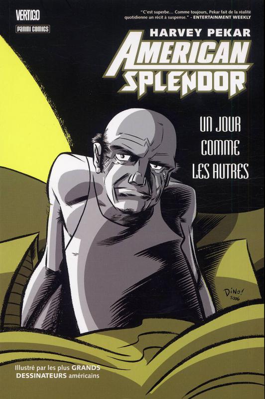 Jour comme les autres (Un) - Série American Splendor par Harvey Pekar, Ty Templeton, Dean Haspiel, Chris Weston, Gilbert Hernandez, Richard Corben et Eddie Campbell - Couverture