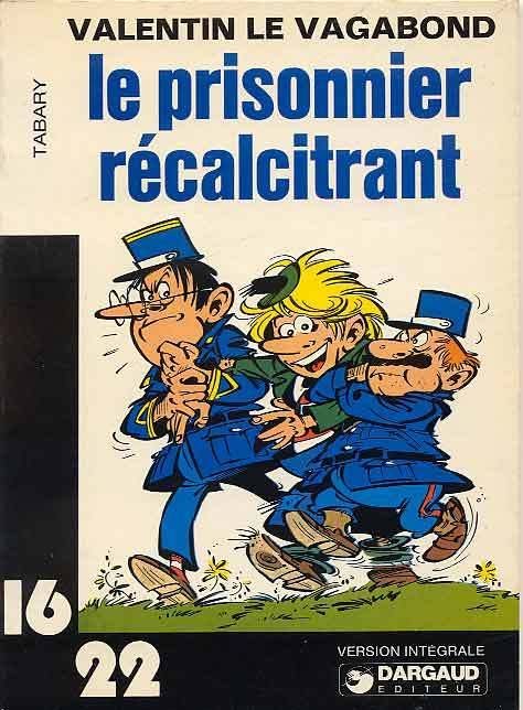 Prisonnier récalcitrant (Le)