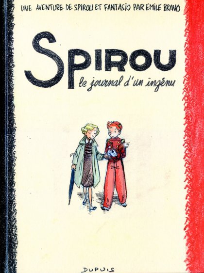 Le journal d'un ingénu - Série Spirou de ... (Le) - 9782800146089