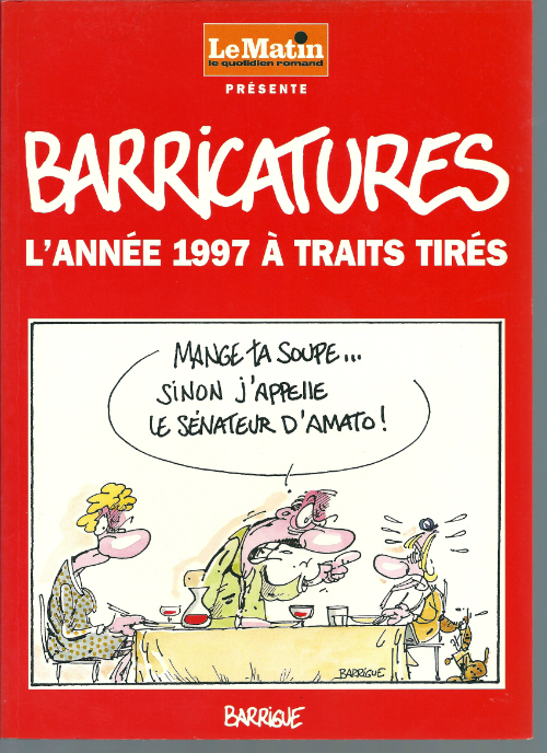 Année 1997 à traits tirés (L') - Série Barricatures par Barrigue - Couverture