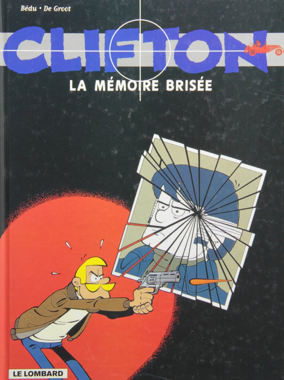 Mémoire brisée (La)