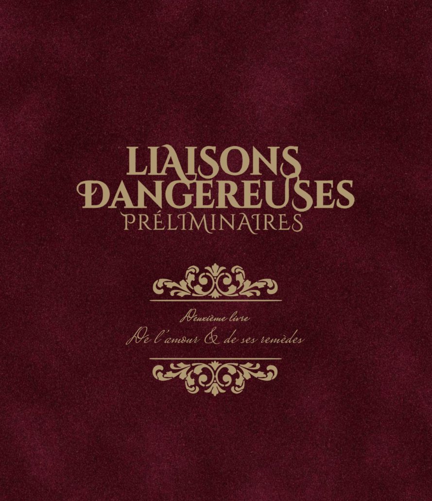 Amour et de ses remèdes (De l') - Série Liaisons Dangereuses - Préliminaires - 9791092486506