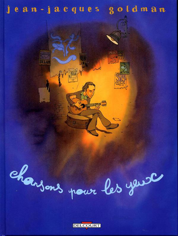 Jean-Jacques Goldman - Chansons pour les yeux - 9782847895094