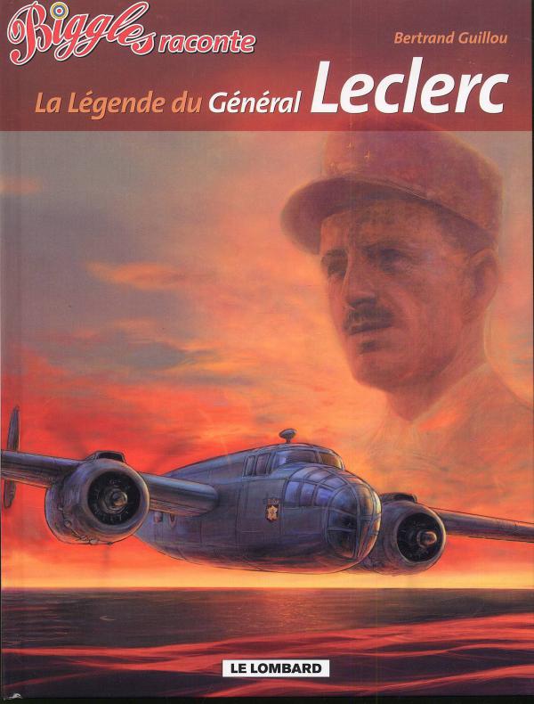 Légende du Général Leclerc (La)