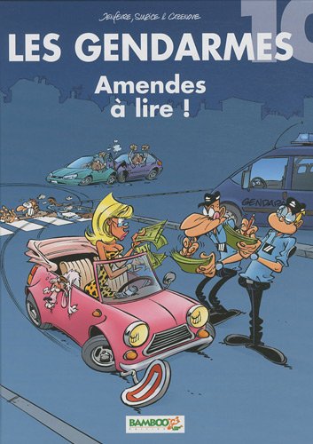 Amendes à lire ! - Série Gendarmes (Les) - 9782818900642