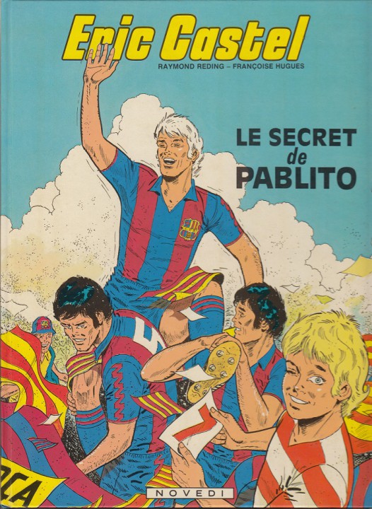 Secret de Pablito (Le) - Série Eric Castel - 9782010089176