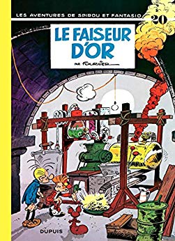 Faiseur d'or (Le) - Série Spirou et Fantasio - 9782800187969