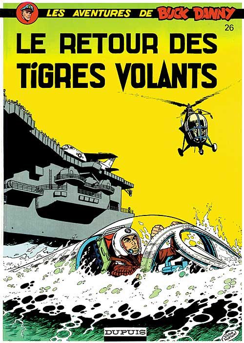 Retour des Tigres Volants (Le) - Série Buck Danny par Jean-Michel Charlier et Victor Hubinon - Couverture