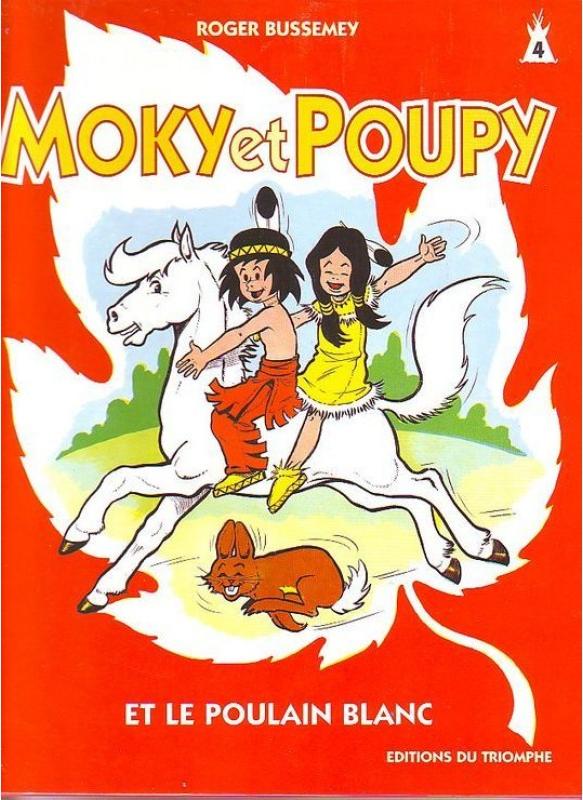 Moky et Poupy et le poulain blanc