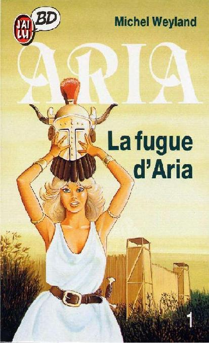 La Fugue d'Aria - Série Aria - 9782277330400