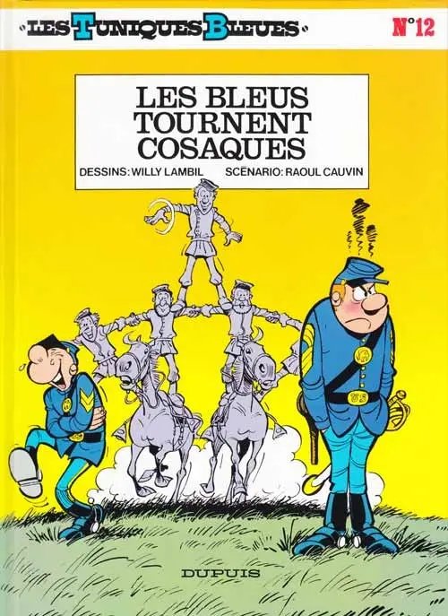 Bleus tournent cosaques (Les) - Série Tuniques Bleues (Les)