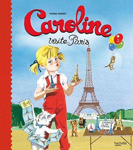 Caroline visite Paris - Série Caroline par Pierre Probst - Couverture