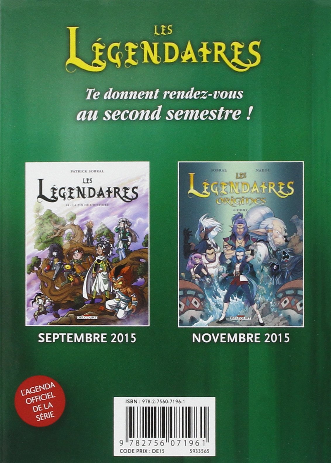 Légendaires (Les) - Agenda 2015-2016 - Extrait 1