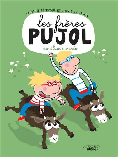 Frères Pujol en classe verte (Les)
