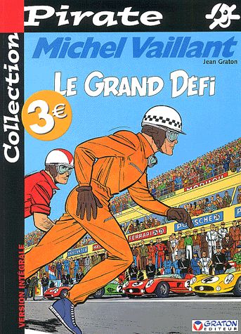 Grand défi (Le) - Série Michel Vaillant - 9782800134338
