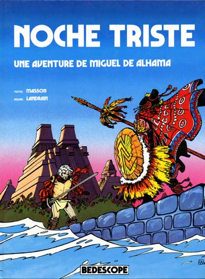 Noche triste (Une aventure de Miguel de Alhama) par Alain Masson et Jacques Landrain - Couverture