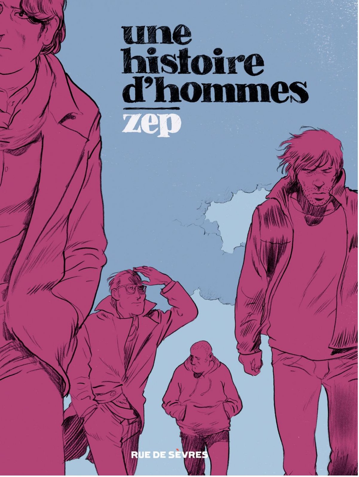 Histoire d'hommes (Une)