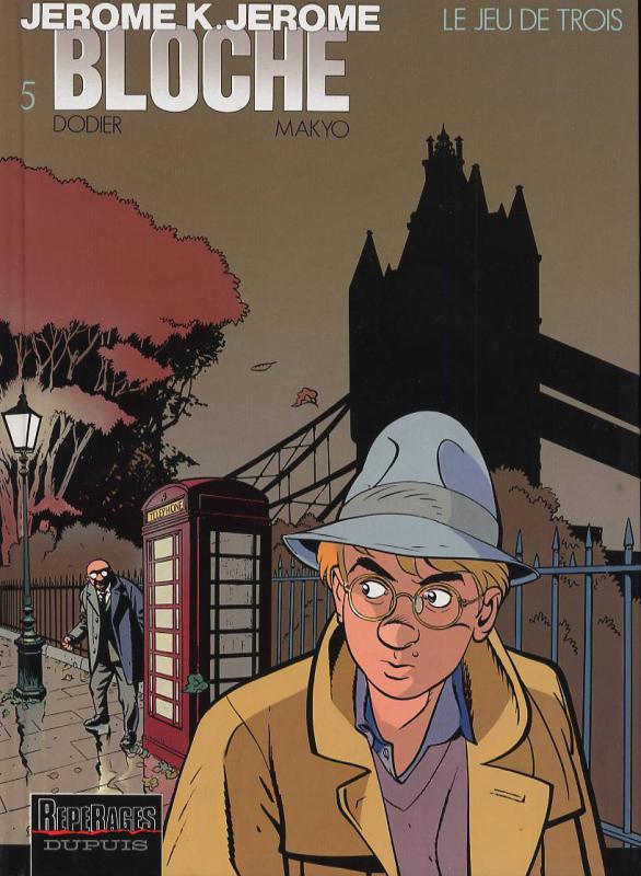 Jeu de trois (Le) - Série Jérôme K. Jérôme Bloche - 9782800125442