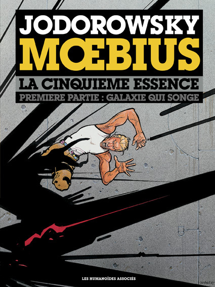 Cinquième Essence (La) - Partie 1 Galaxie qui songe - Série Incal (L') - 9782731644968