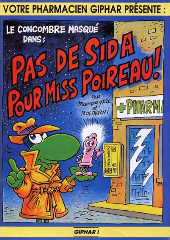 Pas de sida pour Miss Poireau