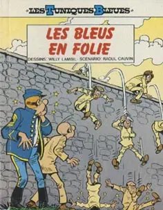 Bleus en folie (Les) - Série Tuniques Bleues (Les)