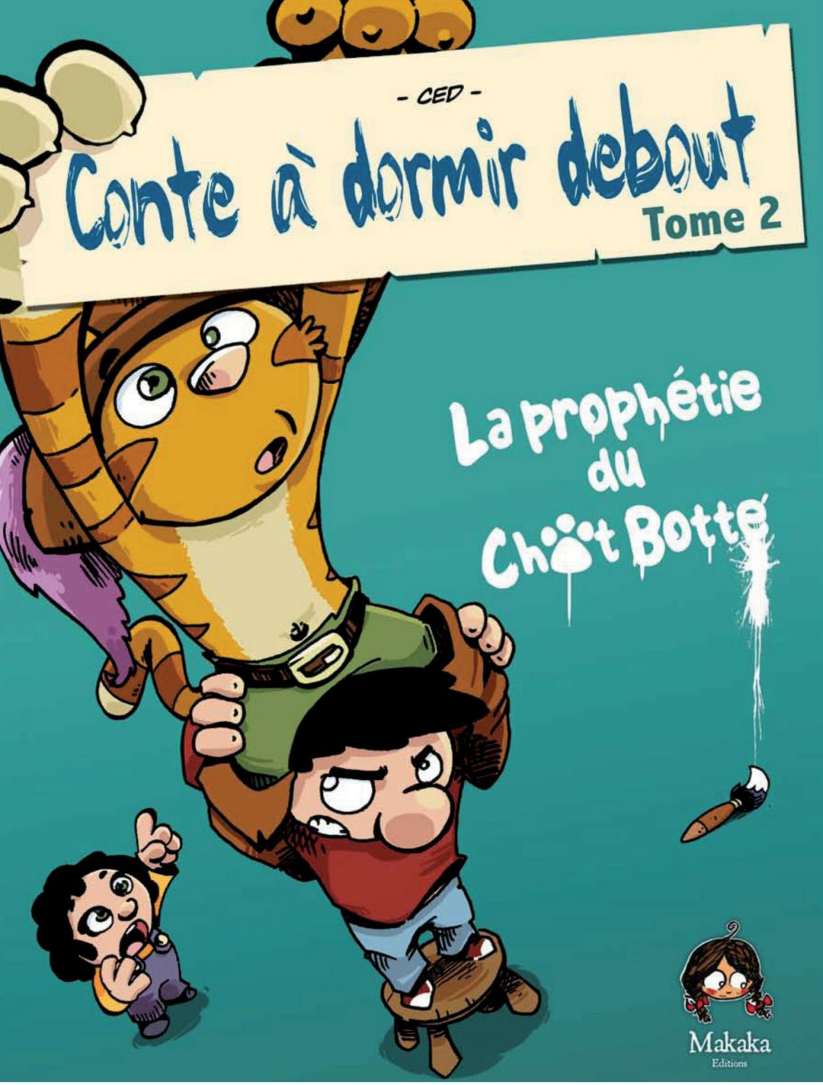 Prophétie du chat botté (La)