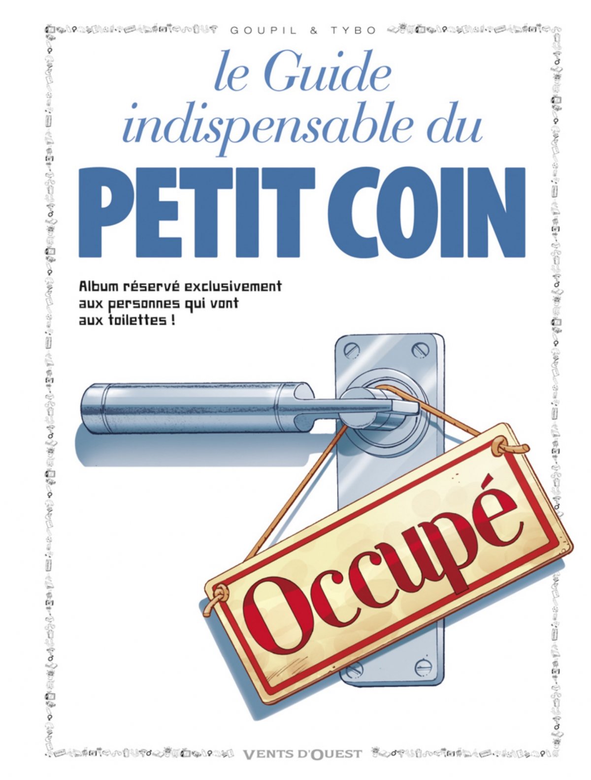 L'indispensable du petit coin