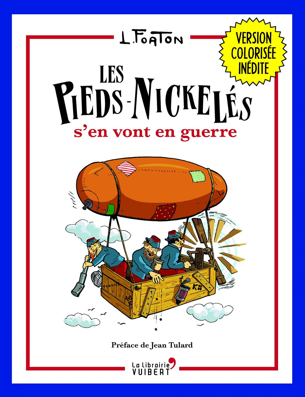 Pieds Nickelés s'en vont en guerre (Les) - Série Pieds Nickelés (Les) - 9782311100143