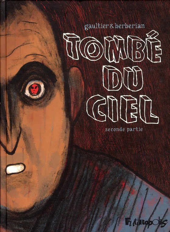 Tombé du ciel 2