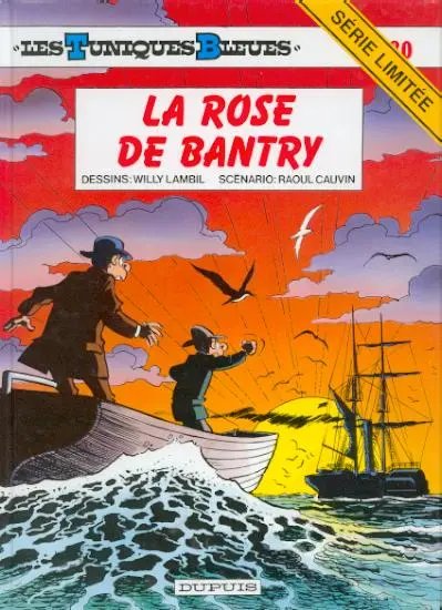 Rose de Bantry (La) - Série Tuniques Bleues (Les) - 9782800130637