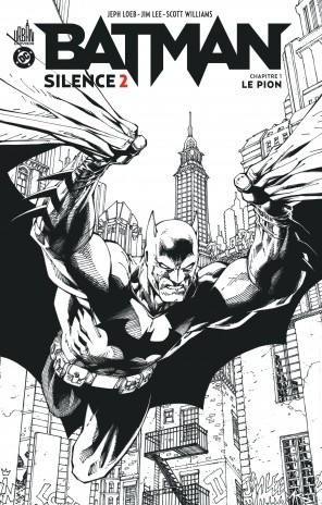 Pion (Le) - Série Batman - Silence 2 par Jeph Loeb, Jim Lee et Scott Williams - Couverture