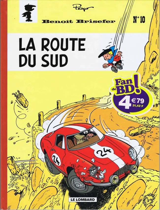 Route du Sud (La) - Série Benoît Brisefer - 9782803618026