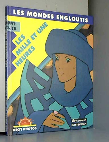 Mille et une heures (Les)