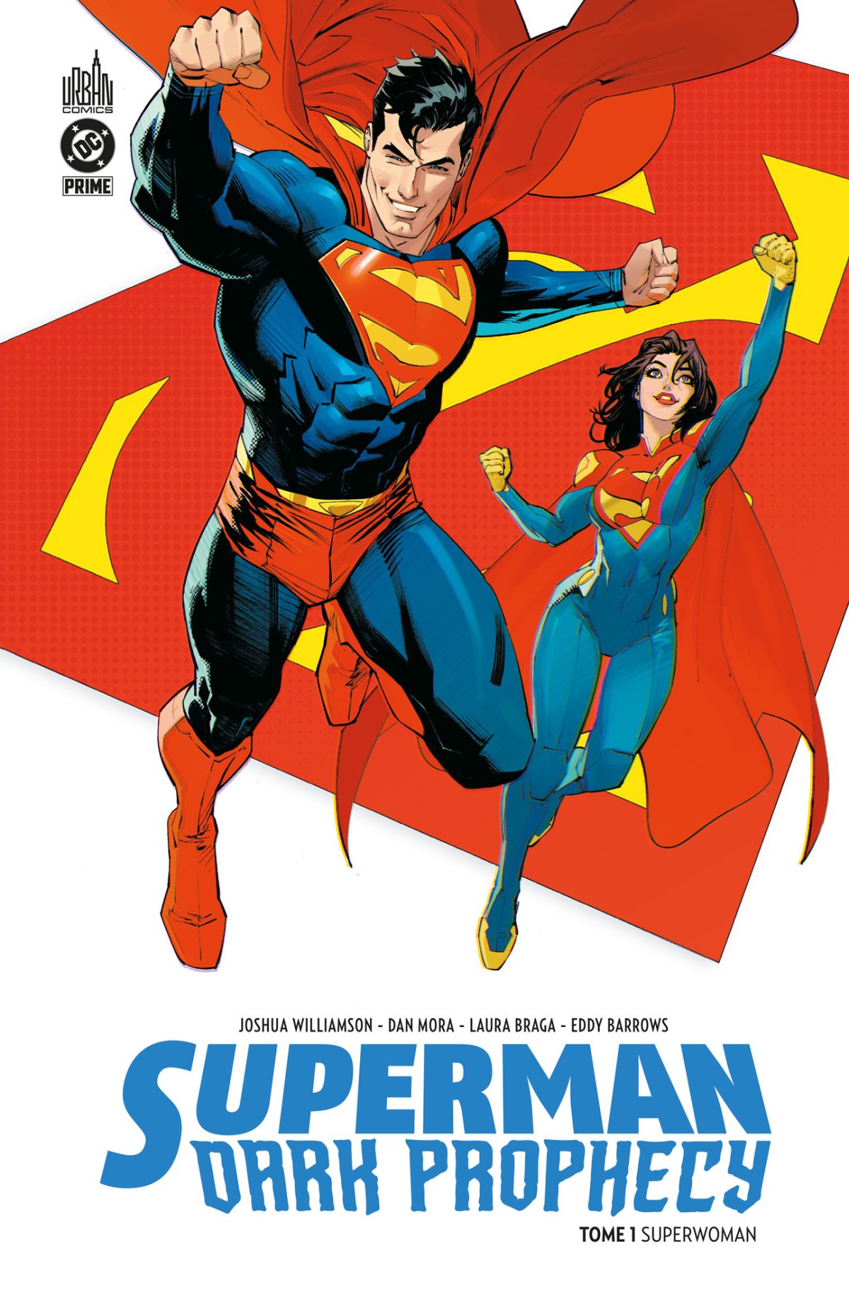 Superwoman - Série Superman Dark Prophecy par Joshua Williamson, Eber Ferreira, Laura Braga, Edwin Galmon, Dan Mora et Eddy Barrows - Couverture