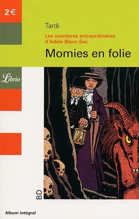 Momies en folie - Série Adèle Blanc-Sec - 9782290334430