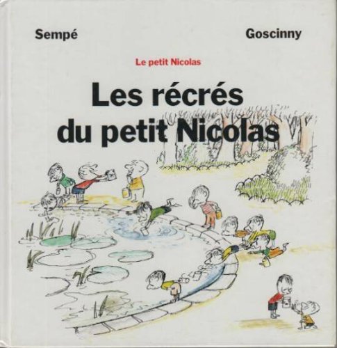 Récrés du Petit Nicolas (Les) - Série Petit Nicolas (Le) - 9782702858318